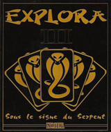 Explora III : Sous le Signe du Serpent