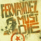 Fernandez Must Die