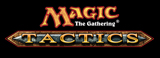 Magic : The Gathering : Tactics