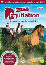 Mission Equitation : A la Recherche du Cheval d'Or