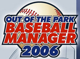 Out of the Park : Baseball Manager 2006