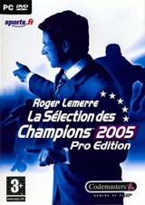 Roger Lemerre : La Sélection des Champions 2005 Pro Edition