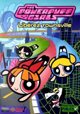 Powerpuff Girls : Liberez Townsville